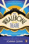 The Whalebone Theatre: The Sunday Times bestselling historical novel and beautiful coming-of-age story