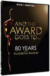 And the Award Goes To... 80 Years of the Academy Awards®