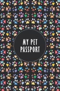 My Pet Passport: The Ultimate dog book with Dog Immunization Log, Shots Record Card, Weight, Medical Treatments... Pet Health Record Book Checklist journal for your Pet with all information you need.