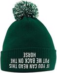 If You Can Read This Put Me Back On The Horse Hat - Bobble Beanie Hat - Horse Riding Gifts for Girls - Winter Beanie Hat with Horse Slogan Embroidered On The Front, Bottle Green, One size