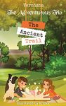 The Adventurous Trio- The Ancient Trail