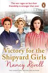 Victory for the Shipyard Girls: Shipyard Girls 5 (The Shipyard Girls Series)