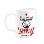 Eagletail India This is What an Awesome Personal Trainer Looks Like Ceramic Coffee Mug #551