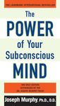 The Power of Your Subconscious Mind