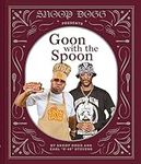 Snoop Dogg Presents Goon with the S
