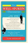 The Well-Spoken Thesaurus: The Most