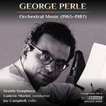 George Perle: Orchestral Music (1965-1987), George Perle, Vol. 4