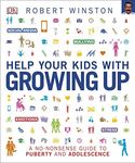 Help Your Kids with Growing Up: A N