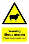 Warning Sheep GRAZING Please Keep Dogs ON Lead Sign - Large Rigid PVC Waterproof