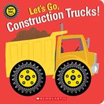 Let's Go, Construction Trucks!