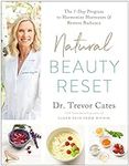 Natural Beauty Reset: The 7-Day Pro