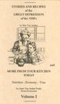 Stories and Recipes of the Great Depression of the 1930's and More From Your Kitchen Today, Vol. 1 (Stories & Recipes of the Great Depression)