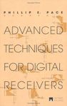Advanced Techniques For Digital Receivers by PACE (2001-01-02)