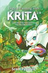 Digital Painting with KRITA 2.9: Learn All of the Tools to Create Your Next Masterpiece