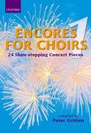 Encores for Choirs 1: Vocal score (Lighter Choral Repertoire)