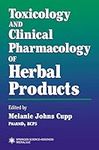 Toxicology and Clinical Pharmacology of Herbal Products (Forensic Science and Medicine)