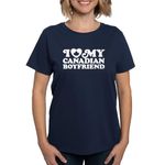 CafePress I Love My Canadian Boyfriend Women's Dark T Shirt Womens Cotton T-Shirt Navy