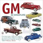 GM in Miniature: Featuring Rare 1:4