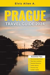 Prague Travel Guide 2024: Explore Like a Local with Expert Itineraries (The Local Navigator Series Book 4)