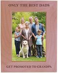 CustomGiftsNow Only The Best Dads Get Promoted to Grandpa Engraved Natural Alder Wood Hanging/Tabletop Photo Picture Frame (4x6-inch Vertical)