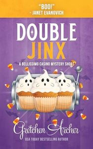 Double Jinx: A Bellissimo Casino Mystery Short