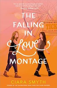 The Falling in Love Montage: The perfect YA sapphic romcom for your summer holiday