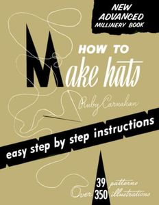 How to Make Hats: Easy step-by-step instructions