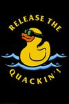 Release The Quackin Rubber Ducky Funny Pictures of Ducks Pictures of Cute Duck Decor Duck Wall Art Cool Duck Art Print Duck Beaks Rubber Duck Art Thick Paper Sign Print Picture 8x12