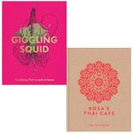 The Giggling Squid Cookbook By Giggling Squid & Rosa's Thai Cafe The Cookbook By Saiphin Moore 2 Books Collection Set