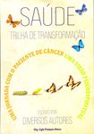 saude trilha de transformac org ligia pompeu Ed. 2012