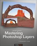 Mastering Photoshop Layers: A Photographer's Guide