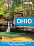 Moon Ohio: Getaway Ideas, Outdoor Adventure & Family Fun, Creative Cuisine & Culture