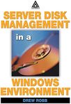 Server Disk Management in a Windows Environment