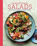 Sensational Salads: Over 70 temptingly healthy recipes