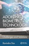 Adopting Biometric Technology: Challenges and Solutions