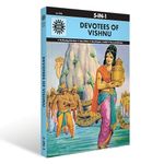 Devotees of Vishnu: Stories of Divine Followers | Indian Mythology, History & Folktales | Illustrated Comic Books for Kids & Adults | Cultural Legends & Spiritual Tales | Amar Chitra Katha