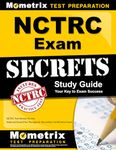 NCTRC Exam Secrets Study Guide: NCTRC Test Review for the National Council for Therapeutic Recreation Certification Exam