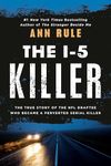 The I-5 Killer: Revised Edition