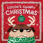 Cocoa's Cranky Christmas: A Silly, 