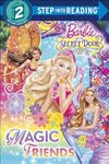 Barbie and the Secret Door (Magic Friends/Barbie - Step into Reading 2)