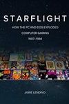 Starflight: How the PC and DOS Expl