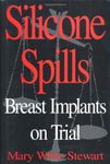 Silicone Spills: Breast Implants on Trial