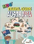 Kids' Travel Guide - Australia: The fun way to discover Australia - especially for kids: 33