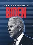 The Presidents: Biden