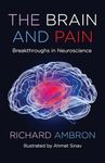 The Brain and Pain: Breakthroughs in Neuroscience