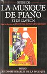 GUIDE DE LA MUSIQUE DE PIANO ET DE CLAVECIN