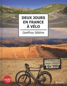 DEUX JOURS EN FRANCE A VELO