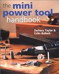 The Mini Power Tool Handbook