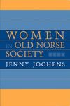 Women in Old Norse Society: A Portrait