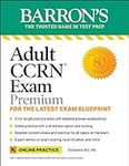 Adult CCRN Exam Premium: For the La